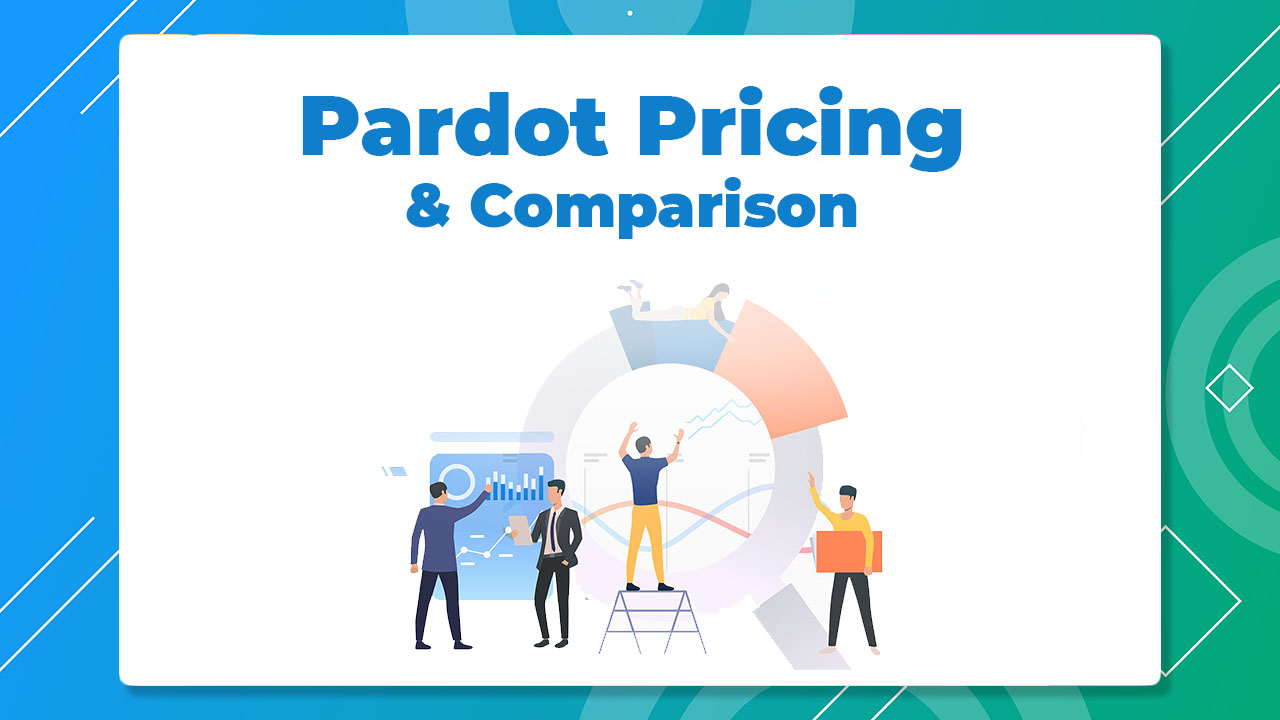 Pardot Pricing and comparison