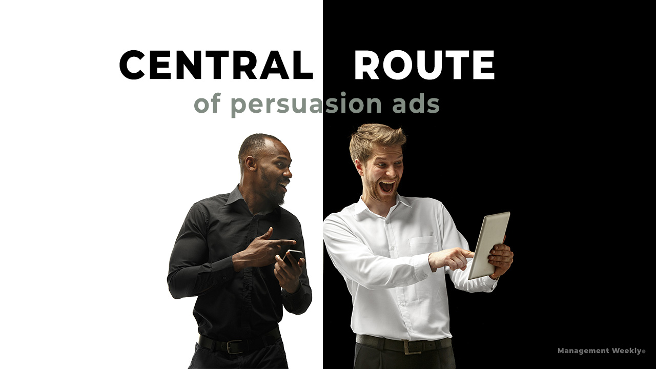 Central Route of Persuasion Ads and Commercials Management