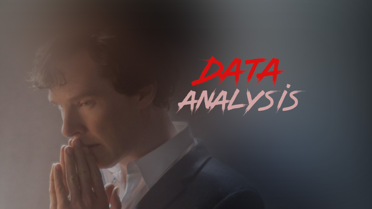 Some cues from Sherlock Holmes for data analysis