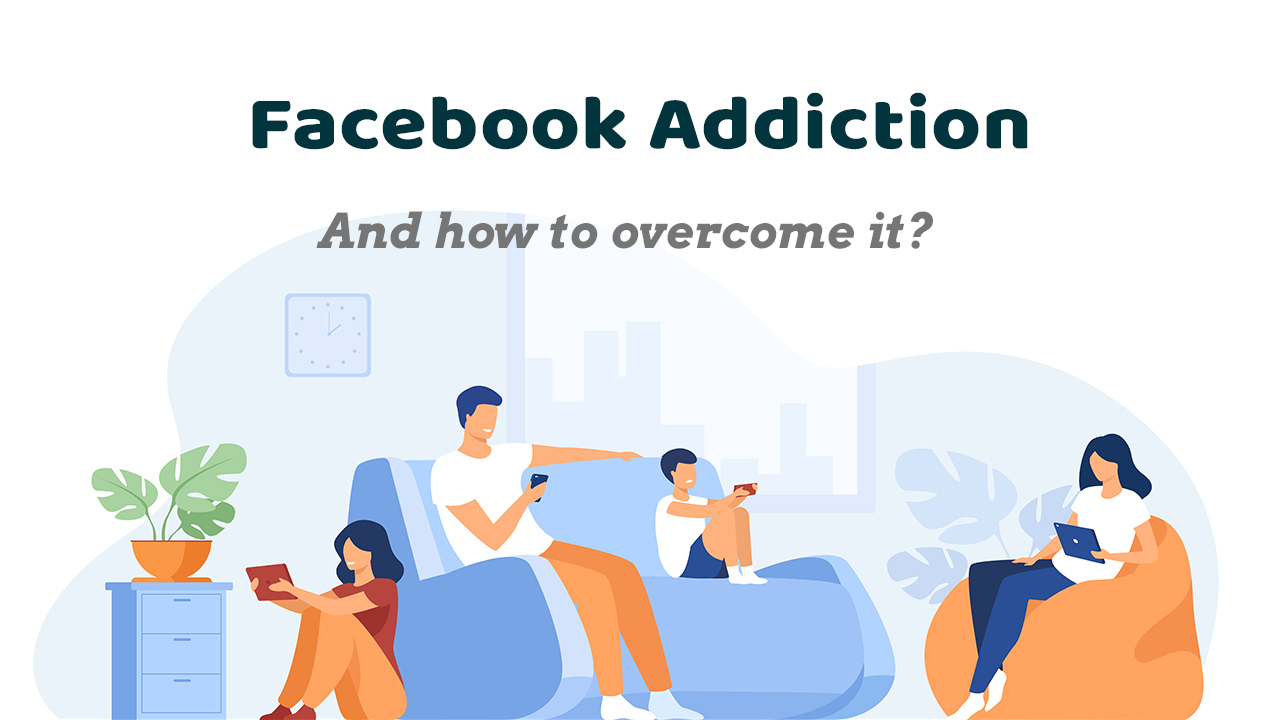 Addiction of Facebook